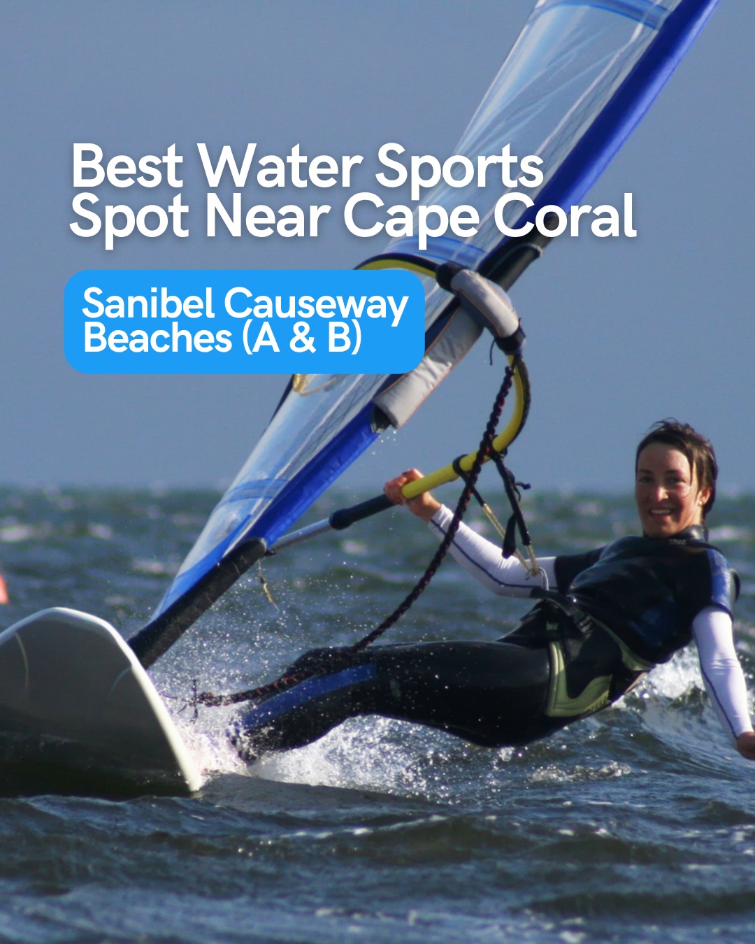 Sanibel Causeway Beaches (A & B) are known as one of the top spots near Cape Coral for water sports lovers.
Kitesurfing, windsurfing, jet skiing......